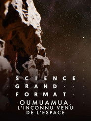 Oumuamua, przybysz z gwiazd - Oglądaj online za darmo w dobrej jakości