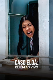 Sprawa Eloi: Porwanie na żywo