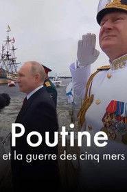 Poutine et la guerre des cinq mers - Oglądaj online za darmo w dobrej jakości