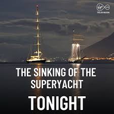 The Sinking of a Superyacht: How Safe Is Your Voyage?