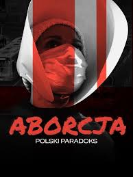 Aborcja. Polski paradoks