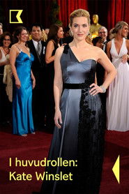 Kate Winslet, résolument actrice - Oglądaj online za darmo w dobrej jakości