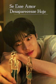 Nawet jeśli ta miłość w nocy zniknie - Oglądaj online za darmo w dobrej jakości