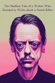 Historia pisarza, który chciał napisać o seryjnym zabójcy - Oglądaj online za darmo w dobrej jakości