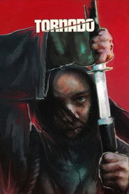 Tornado - Oglądaj online za darmo w dobrej jakości