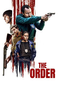 The Order: Ciche braterstwo - Oglądaj online za darmo w dobrej jakości